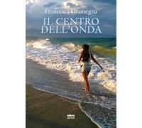 Il centro dell'onda