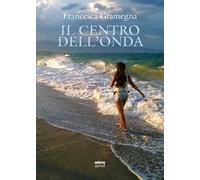Il centro dell'onda