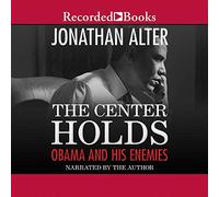 Il centro detiene: Obama e i suoi nemici