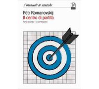 Il centro di partita. Vol. 2: Le combinazioni