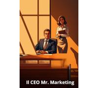 Il CEO Mr. Marketing