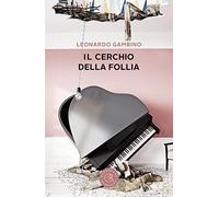 Il cerchio della follia