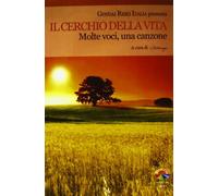 Il cerchio della vita. Molte voci, una canzone