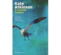 Il cerchio magico. Le indagini di Jackson Brodie. Vol. 5