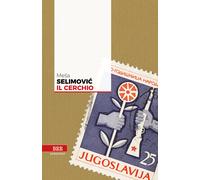 Il cerchio - Selimovic Mesa
