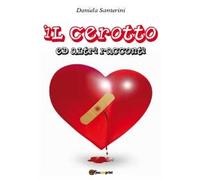 Il cerotto ed altri racconti