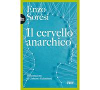 Il cervello anarchico