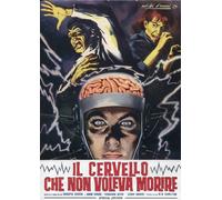 Il Cervello Che Non Voleva Morire (DVD) Evers Leith