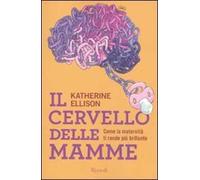 Il cervello delle mamme