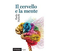 Il cervello e la mente