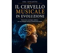 Il cervello Musicale in evoluzione