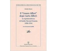Il «Cesare Alfieri» dopo Carlo Alfieri: la soprintendenza di Emilio Visconti Venosta (1898-1914) (Con documenti inediti)