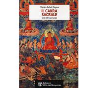 Il chakra sacrale. Sede dell'io personale