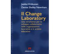 Il change laboratory. Uno strumento per lo sviluppo collaborativo nelle or...