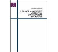 Il change management nei processi d'integrazione tra aziende