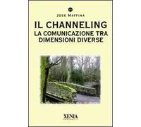 Il channeling. La comunicazione tra dimensioni diverse