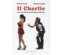Il Charlie. «Breve storia della mia vita dall'infanzia all'immaturità»