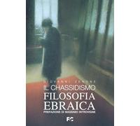 Il Chassidismo filosofia ebraica