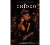 Il chiodo fisso