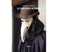 Il chirurgo di Siena