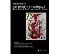 Il chitarreto dei jazzemani. Guitar orchard. Contemporary lab for guitars. Metodo. Ediz. bilingue. Con QR Code