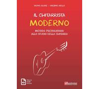 Il chitarrista moderno. Metodo preparatorio allo studio della chitarra [Hardcove