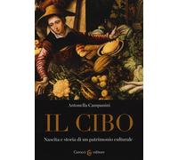 Il cibo - Campanini Antonella