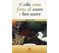 Il cibo come fonte di essere e ben-essere