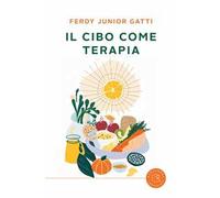 Il cibo come terapia