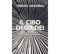 Il cibo degli dei. Alla ricerca del vero albero della conoscenza