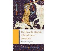 Il cibo e la storia: il Medioevo europeo