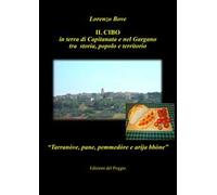 Il cibo in terra di Capitanata e nel Gargano tra storia, popolo e territorio