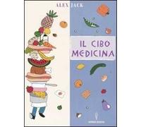 Il cibo medicina