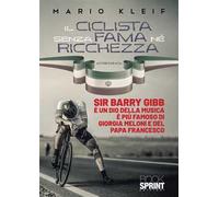Il ciclista senza fama né ricchezza