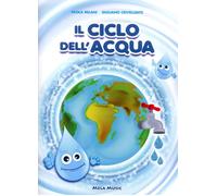 Il Ciclo Dell'Acqua. Libro con CD Audio - [Mela Music]