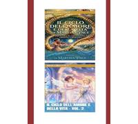 IL CICLO DELL'AMORE E DELLA VITA I E II