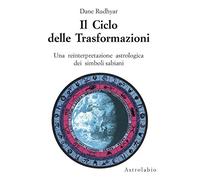 LIBRO IL CICLO DELLE TRASFORMAZIONI - DANE RUDHYAR
