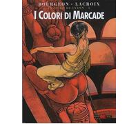 IL CICLO DI CYANN 4 - I COLORI DI MARCADE