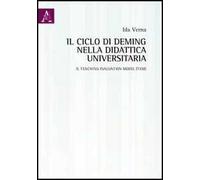 Il ciclo di Deming nella didattica universitaria. Il teaching evaluation model (TEM)
