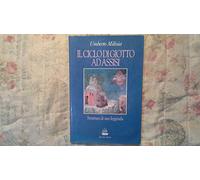 Il ciclo di Giotto ad Assisi. Struttura di una leggenda