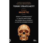 Il ciclo di Morte. Morty l'apprendista-Il tristo mietitore-All'anima della musica-La notte di Babbo Maiale