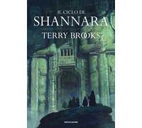 Il ciclo di Shannara: La spada di Shannara-Le pietre magiche di Shannara-La canzone di Shannara