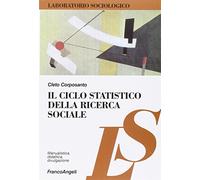 Ciclo Statistico Della Ricerca Sociale - Cleto Corposanto - 2009