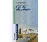 Il ciclo vitale della coppia mista. Un'altalena tra culture