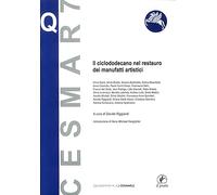 Il ciclododecano nel restauro dei manufatti artistici