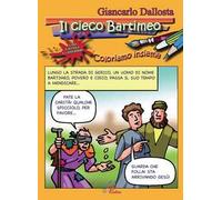 Il cieco Bartimeo. Coloriamo insieme. Ediz. illustrata