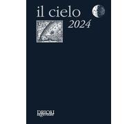 Libri Cielo 2024. Guida All'osservazione Del Cielo (Il)