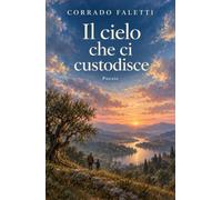 Il Cielo che ci Unisce: poesie per sopravvivere
