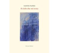Il cielo che mi resta
