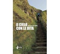 Il cielo con le dita